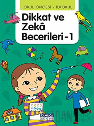 Dikkat ve Zeka Becerileri - 1 (36-48 Ay) Kolektif