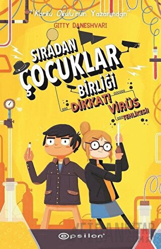 Dikkat! Virüs Tehlikesi! - Sıradan Çocuklar Birliği 2 (Ciltli) Gitty D