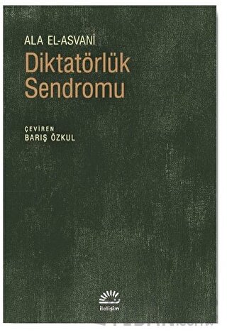 Diktatörlük Sendromu Ala El-Asvani