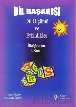 Dil Başarısı - Dil Ölçümü ve Etkinlikler İlköğretim 2. Sınıf Duygu Öza