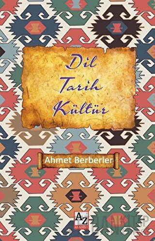 Dil Tarih Kültür Ahmet Berberler