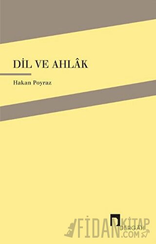 Dil ve Ahlak Hakan Poyraz