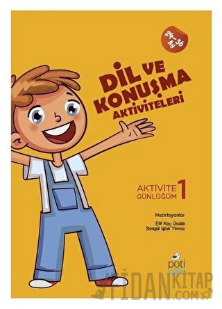 Dil ve Konuşma Aktiviteleri - Aktivite Günlüğüm 1 Elif Koç Ünaldı