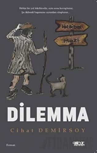 Dilemma Cihat Demirsoy