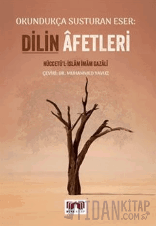 Dilin Afetleri Okundukça Susturan Eser İmam Gazali