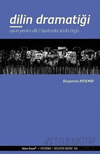 Dilin Dramatiği Bünyamin Aydemir