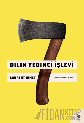 Dilin Yedinci İşlevi Laurent Binet