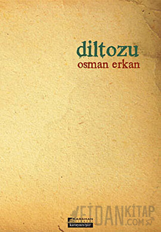 Diltozu Osman Erkan