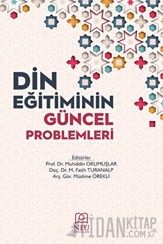 Din Eğitiminin Güncel Problemleri Kolektif