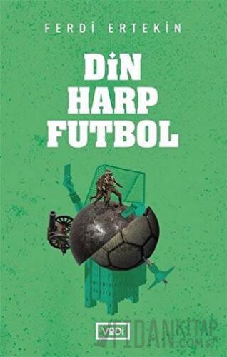 Din Harp Futbol Ferdi Ertekin