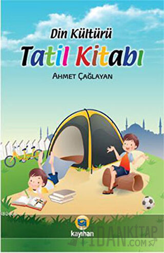 Din Kültürü Tatil Kitabı Ahmet Çağlayan