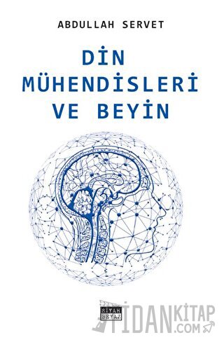 Din Mühendisleri ve Beyin Abdullah Servet