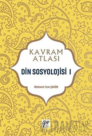 Din Sosyolojisi 1 - Kavram Atlası Mehmet Cem Şahin