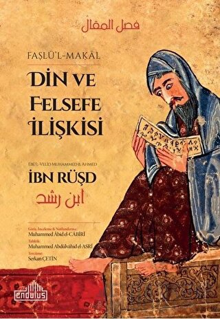 Din ve Felsefe İlişkisi - Faslü’l-Makal İbn Rüşd