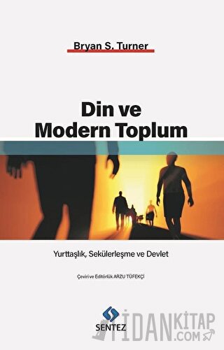 Din ve Modern Toplum Bryan S. Turner