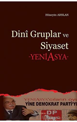 Dini Gruplar ve Siyaset Hüseyin Arslan