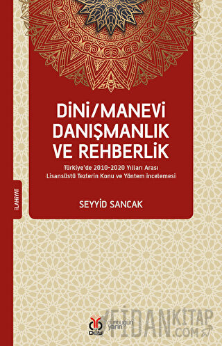 Dini/Manevi Danışmanlık ve Rehberlik Seyyid Sancak