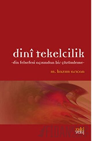 Dini Tekelcilik M. Kazım Arıcan