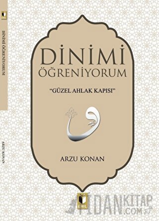 Dinimi Öğreniyorum Arzu Konan