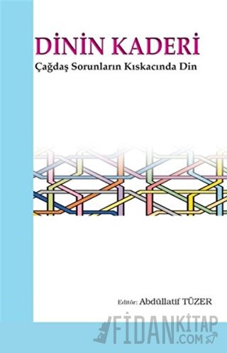 Dinin Kaderi Abdüllatif Tüzer