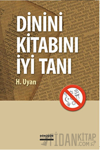 Dinini Kitabını İyi Tanı H. Uyan