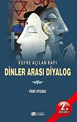 Dinler Arası Diyalog Fikri Atılbaz