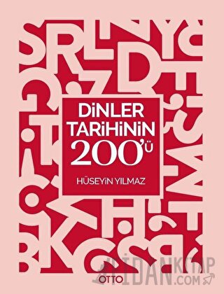 Dinler Tarihinin 200’ü Hüseyin Yılmaz