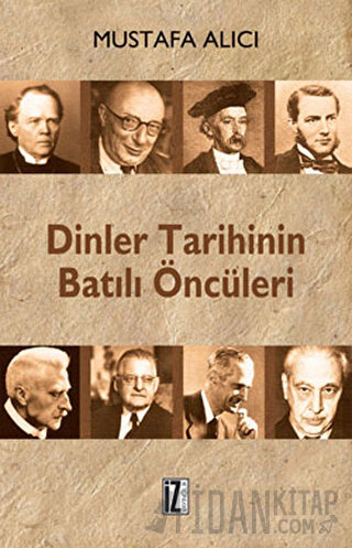 Dinler Tarihinin Batılı Öncüleri Mustafa Alıcı