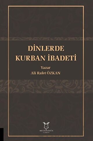 Dinlerde Kurban İbadeti Ali Rafet Özkan