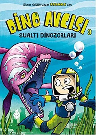 Dino Avcısı 3: Sualtı Dinozorları Franco Aureliani