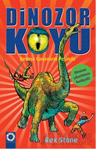 Dinozor Koyu 9 : Devasa Canavarın Peşinde Rex Stone