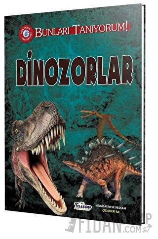 Dinozorlar - Bunları Tanıyorum! (Ciltli) Jon Richards