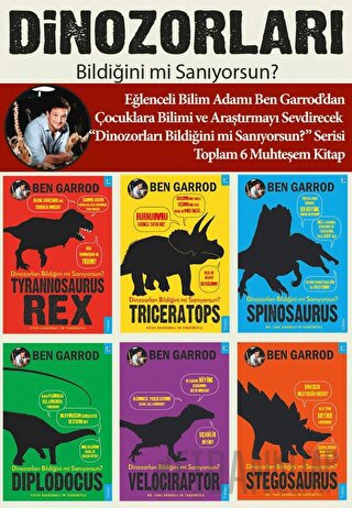 Dinozorları Bildiğini mi Sanıyorsun? (6 Kitap Set) Ben Garrod