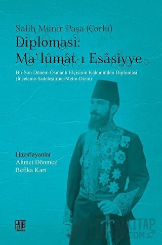 Diplomasi: Ma'lumat-ı Esasiyye Salih Münir Paşa