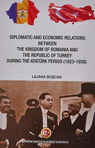 Diplomatic and Economic Relations Between The Kingdom of Romania and T