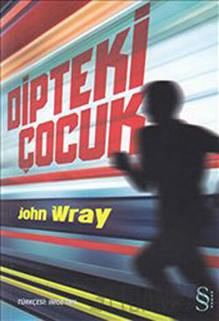 Dipteki Çocuk John Wray