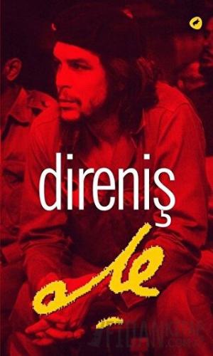 Direniş Che Ernesto Che Guevara