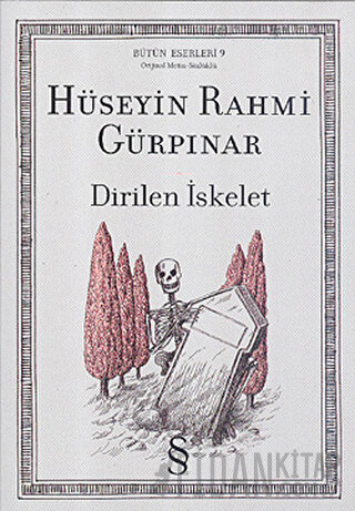 Dirilen İskelet Hüseyin Rahmi Gürpınar