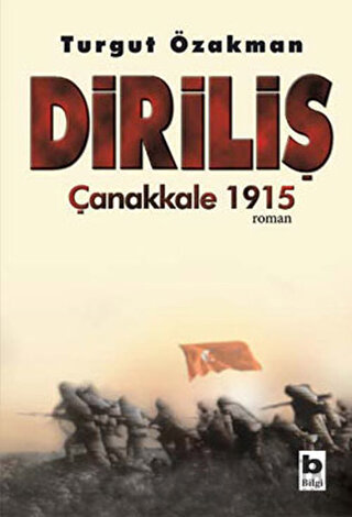 Diriliş Çanakkale 1915 Turgut Özakman