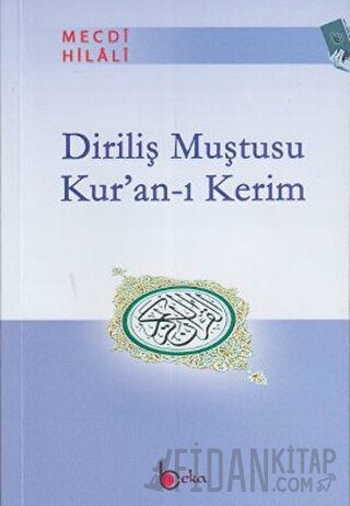 Diriliş Muştusu Kur’an-ı Kerim Mecdi Hilali