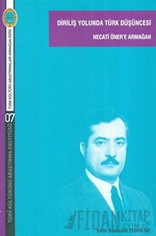 Diriliş Yolunda Türk Düşüncesi Bahaeddin Yediyıldız