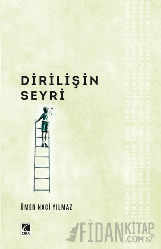 Dirilişin Seyri Ömer Naci Yılmaz