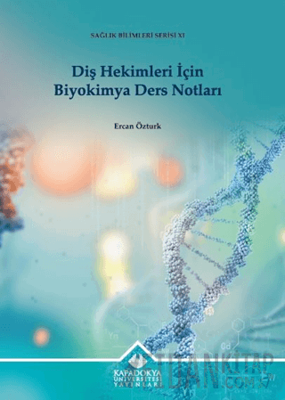 Diş Hekimleri İçin Biyokimya Ders Notları Ercan Öztürk