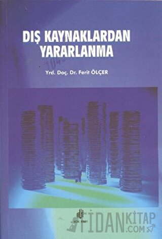 Dış Kaynaklardan Yararlanma Ferit Ölçer