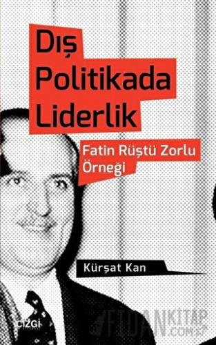 Dış Politikada Liderlik Kürşat Kan