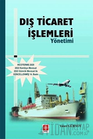 Dış Ticaret İşlemleri Yönetimi Yaser Gürsoy