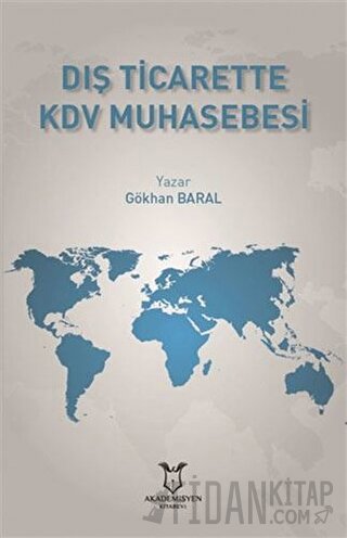 Dış Ticarette KDV Muhasebesi Gökhan Baral