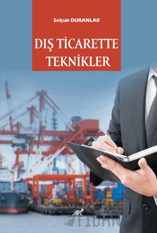 Dış Ticarette Teknikler Selcuk Duranlar