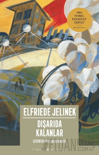 Dışarıda Kalanlar Elfriede Jelinek