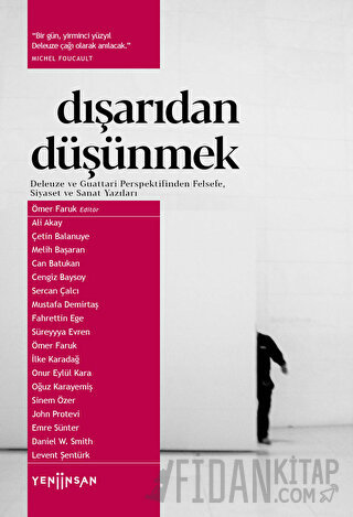 Dışarıdan Düşünmek: Deleuze ve Guattari Perspektifinden Felsefe, Siyas